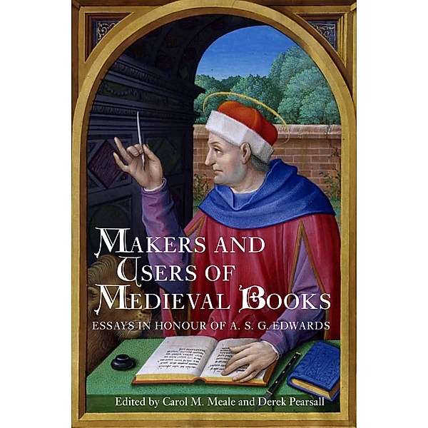 Makers and Users of Medieval Books