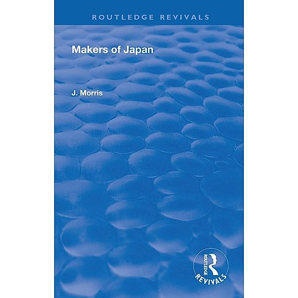 Makers Of Japan, J. Morris