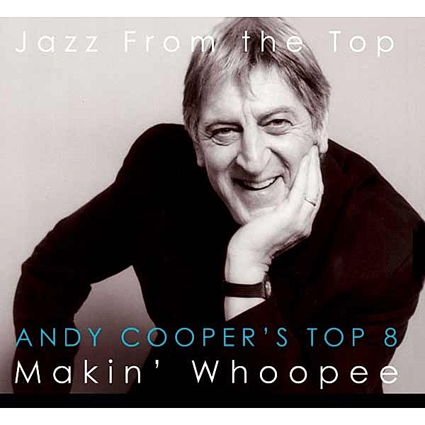Makin' Whoopee, Andy Top 8 Cooper's