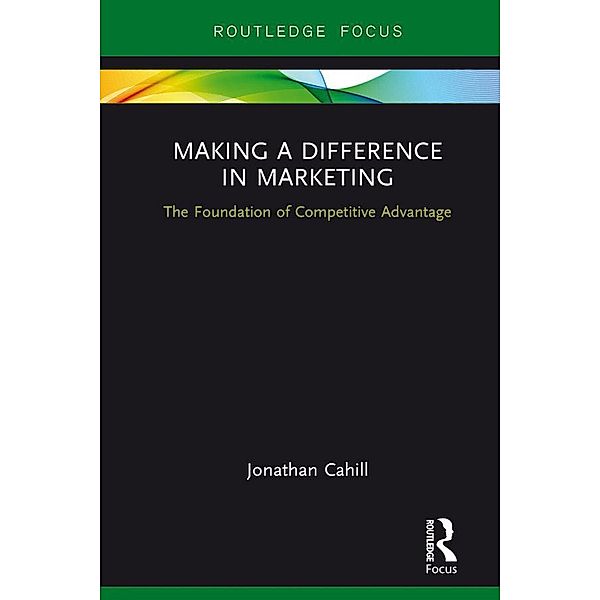 Making a Difference in Marketing, Jonathan Cahill