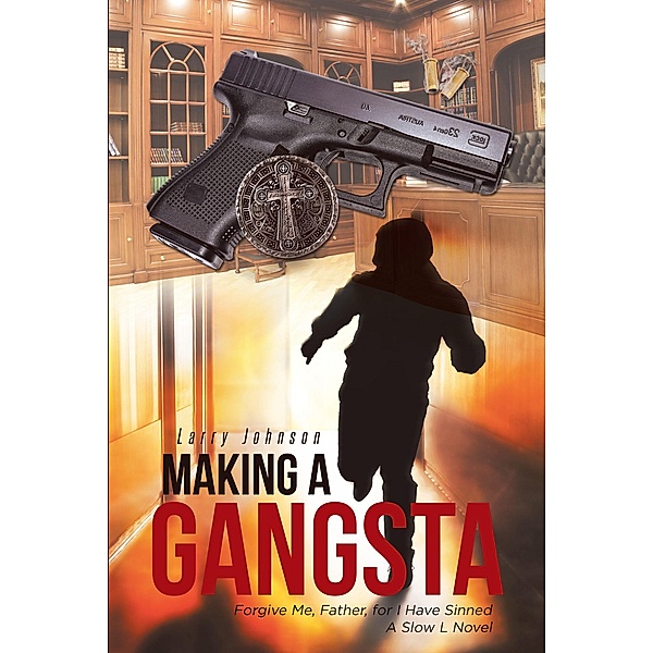 Making a Gangsta, Larry Johnson