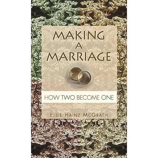 Making a Marriage / Liguori, Redemptorist Pastoral Publication