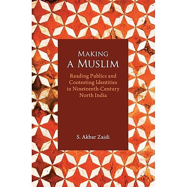 Making a Muslim, S. Akbar Zaidi