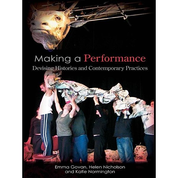 Making a Performance, Emma Govan, Helen Nicholson, Katie Normington