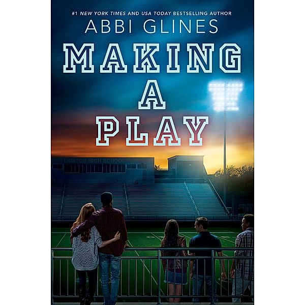 Making a Play, Abbi Glines