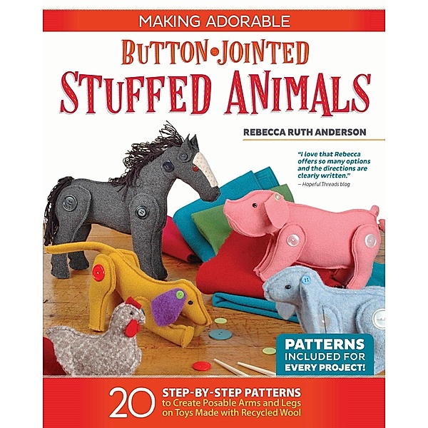 Making Adorable Button-Jointed Stuffed Animals, Rebecca Ruth Anderson