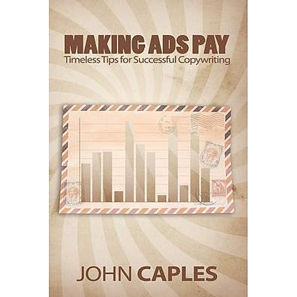 Making Ads Pay / BN Publishing, John Caples