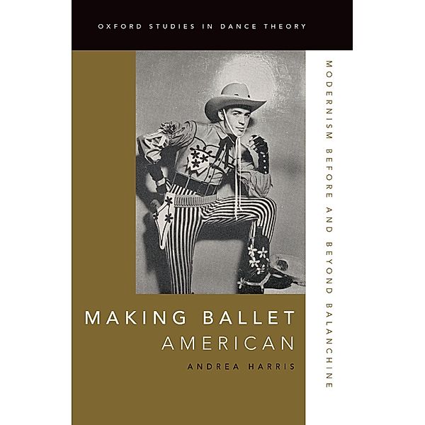 Making Ballet American, Andrea Harris