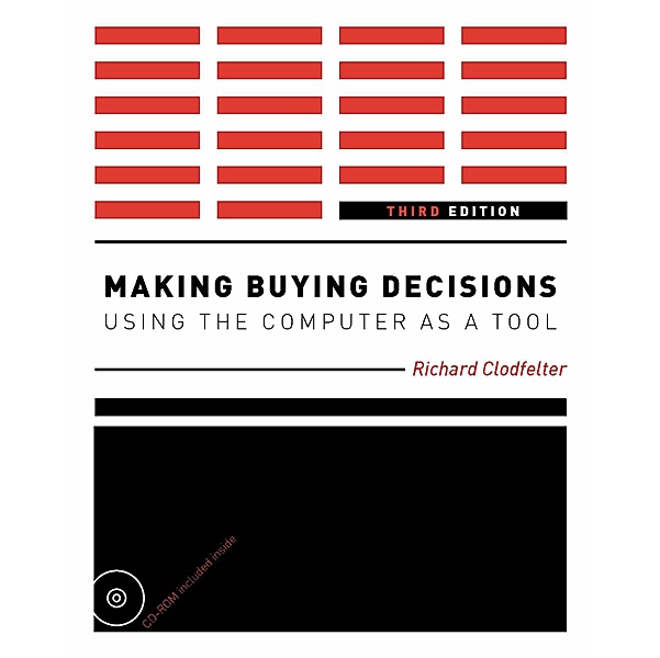 Making Buying Decisions 3rd Edition, Richard Clodfelter