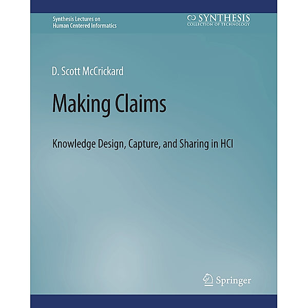 Making Claims, D. Scott McCrickard