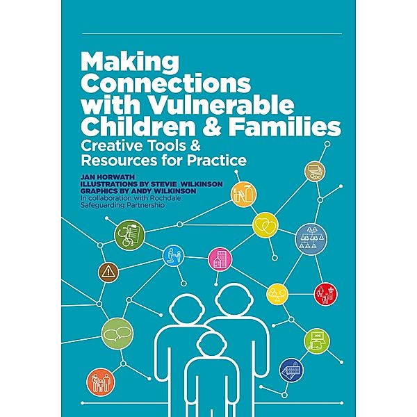 Making Connections with Vulnerable Children and Families, Jan Horwath