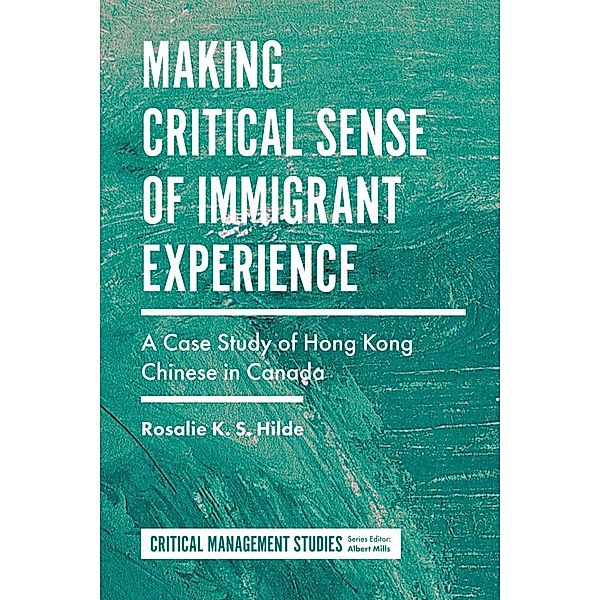 Making Critical Sense of Immigrant Experience, Rosalie K. S. Hilde