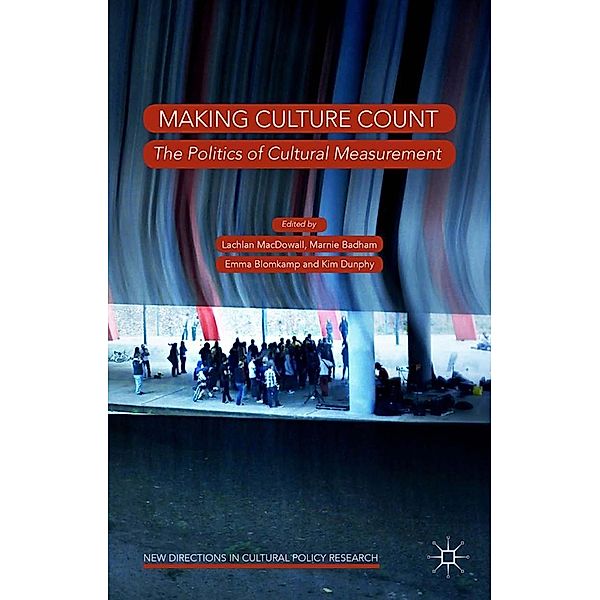 Making Culture Count / New Directions in Cultural Policy Research