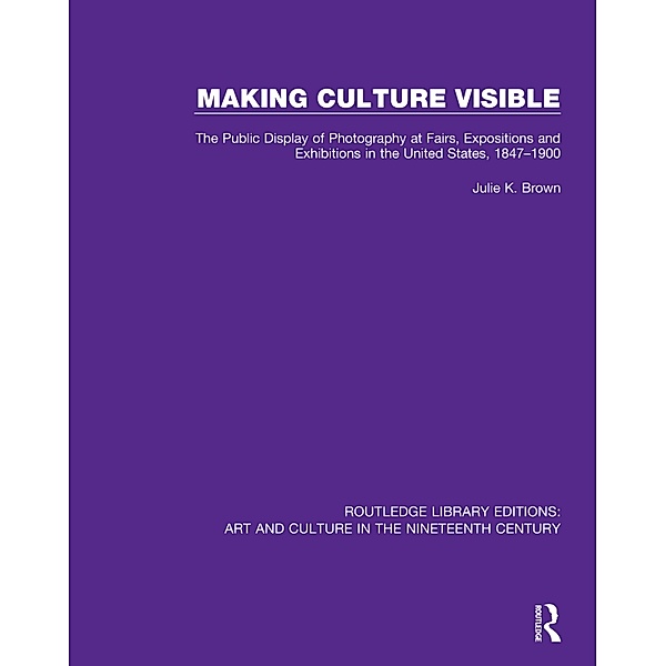Making Culture Visible, Julie K. Brown