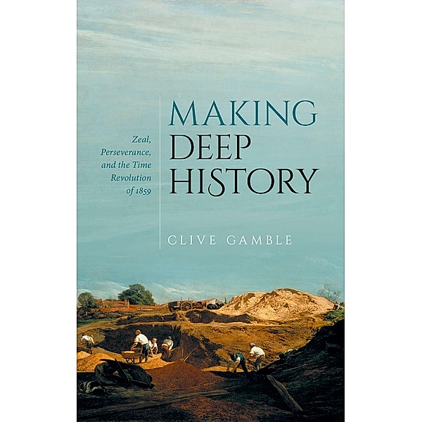 Making Deep History, Clive Gamble