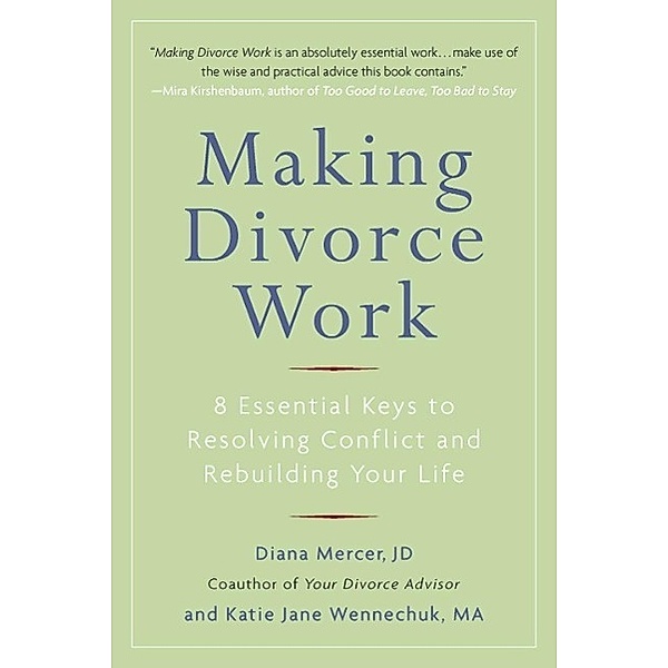 Making Divorce Work, Diana Mercer, Katie Jane Wennechuk