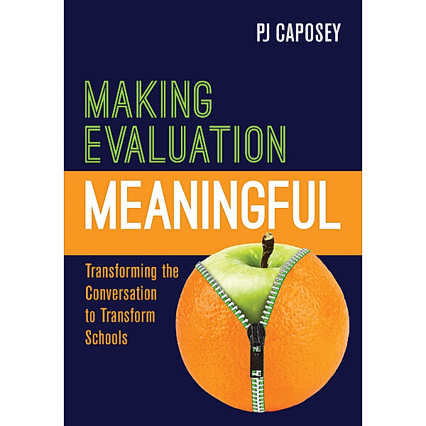 Making Evaluation Meaningful, P J Caposey