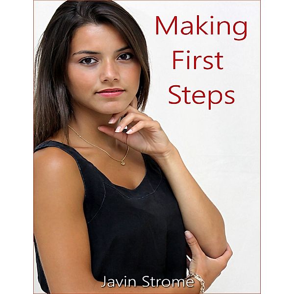 Making First Steps, Javin Strome