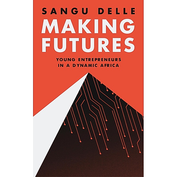 Making Futures, Sangu Delle