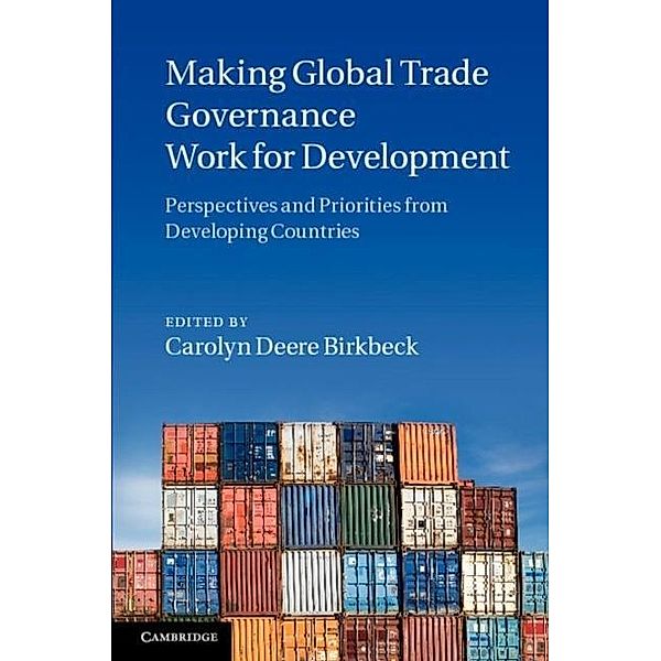 Making Global Trade Governance Work for Development