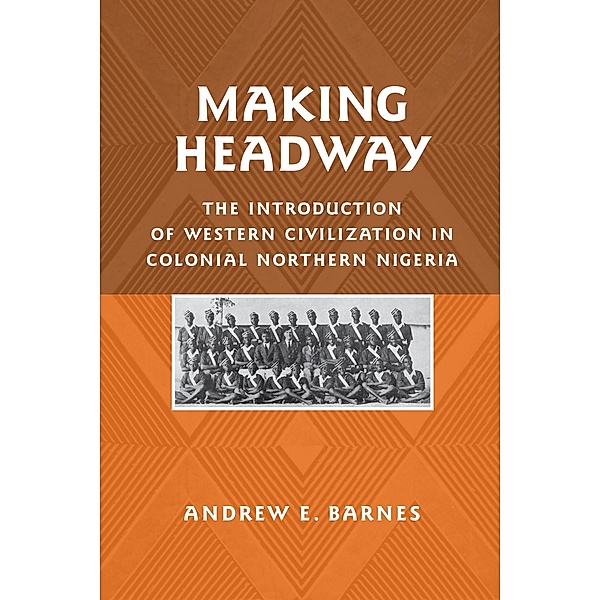 Making Headway, Andrew E. Barnes