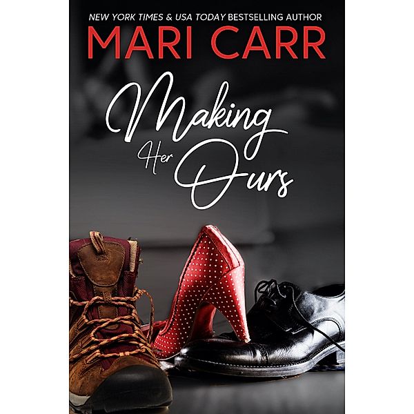 Making Her Ours, Mari Carr