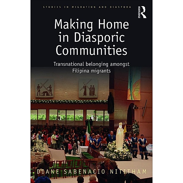 Making Home in Diasporic Communities, Diane Sabenacio Nititham