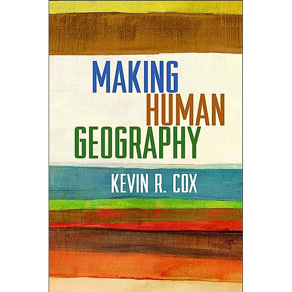Making Human Geography, Kevin R. Cox