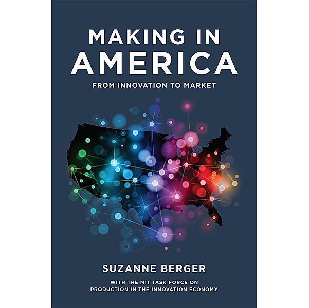 Making in America, Suzanne Berger