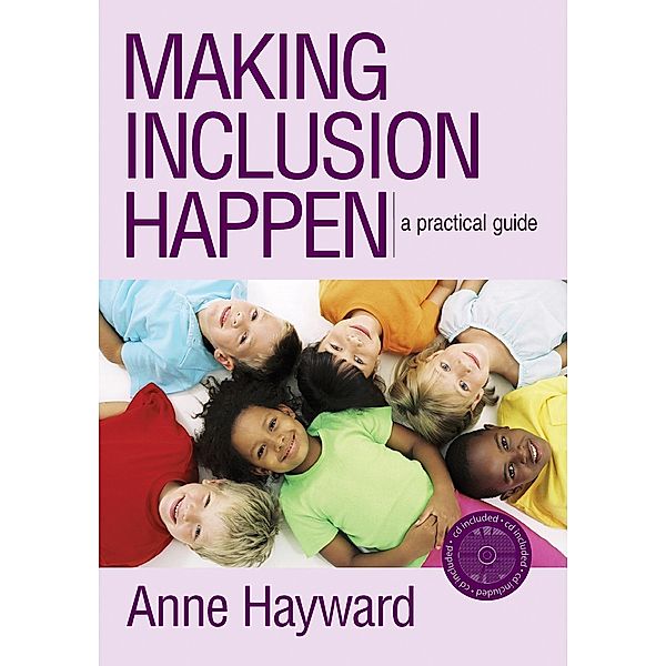 Making Inclusion Happen, Anne Hayward