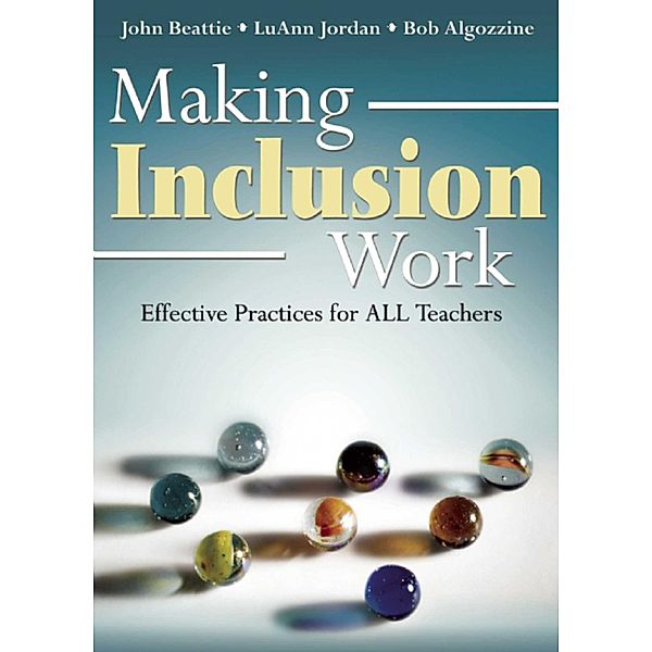 Making Inclusion Work, John Beattie, Luann Jordan, Bob Algozzine