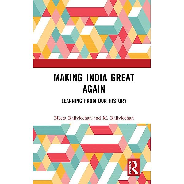 Making India Great Again, Meeta Rajivlochan, M. Rajivlochan