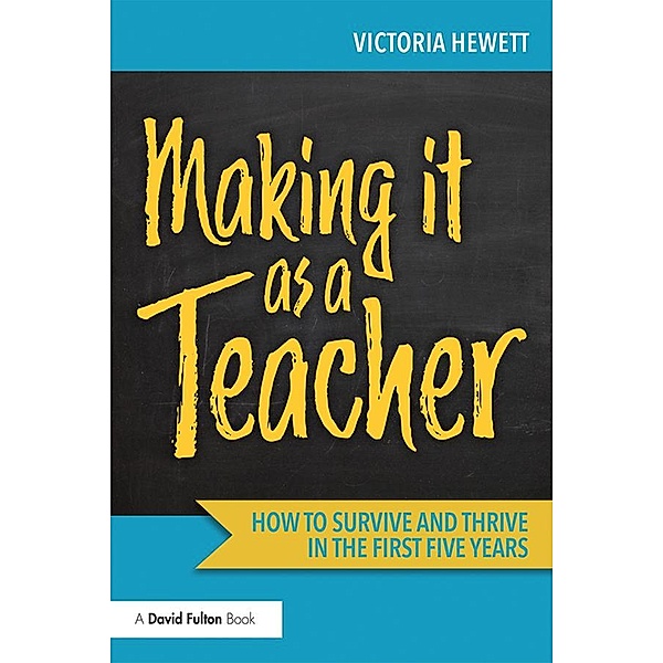Making it as a Teacher, Victoria Hewett