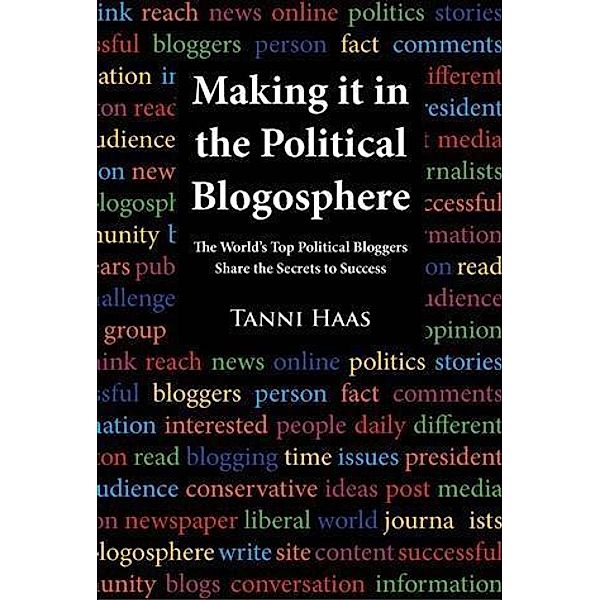 Making it in the Political Blogosphere, Tanni Haas