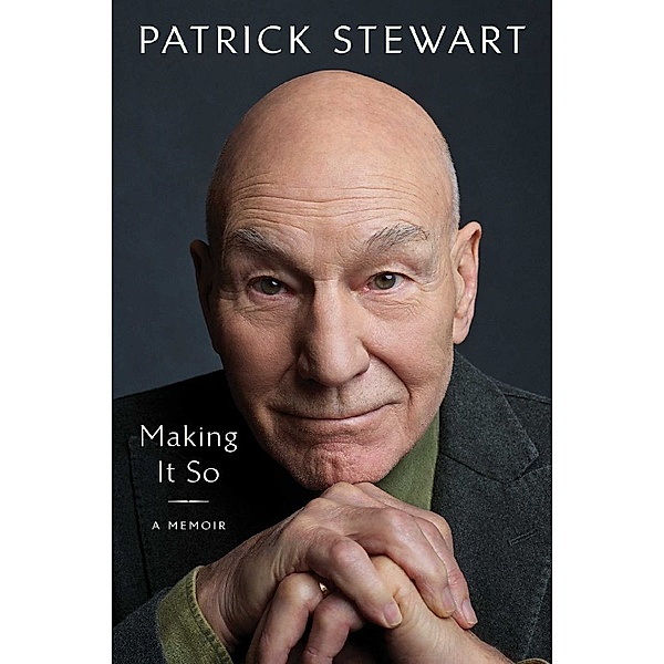 Making It So, Patrick Stewart