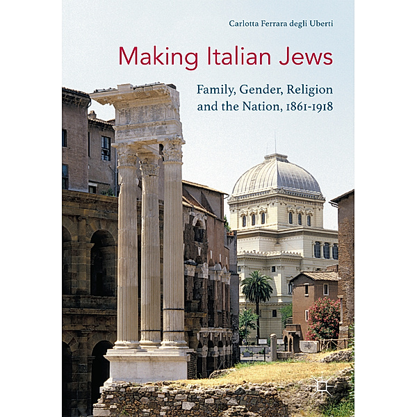 Making Italian Jews, Carlotta Ferrara degli Uberti