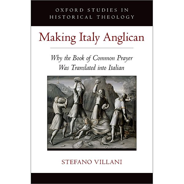 Making Italy Anglican, Stefano Villani