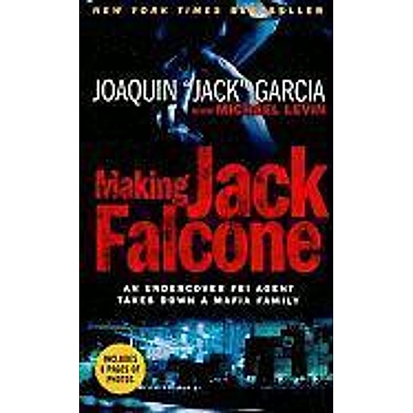 Making Jack Falcone, Joaquin "Jack" Garcia