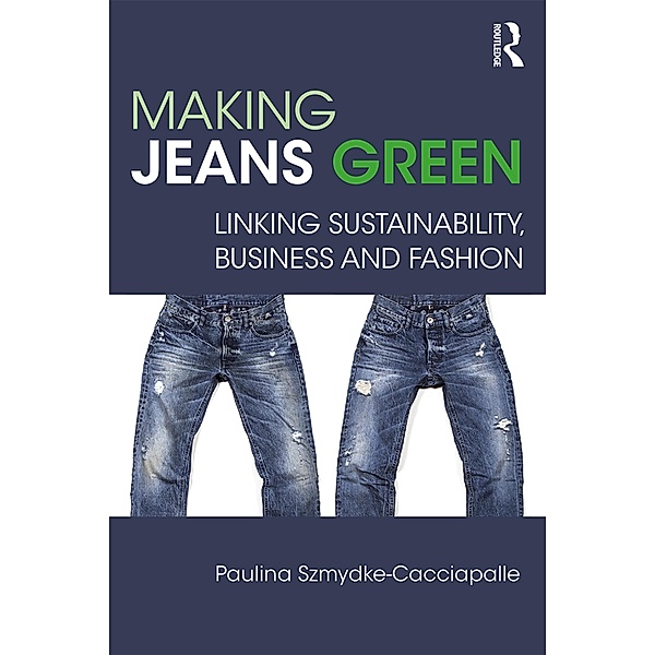 Making Jeans Green, Paulina Szmydke-Cacciapalle