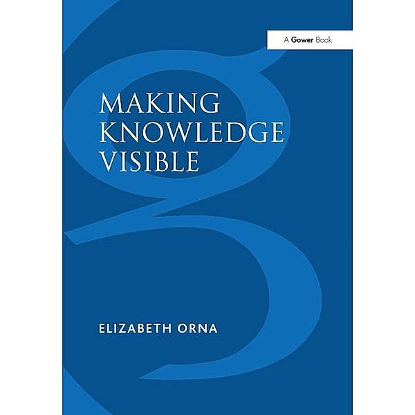 Making Knowledge Visible, Elizabeth Orna
