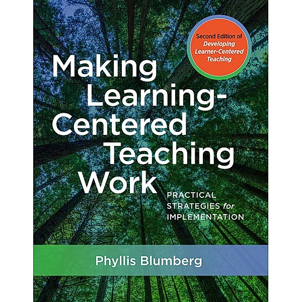 Making Learning-Centered Teaching Work, Phyllis Blumberg