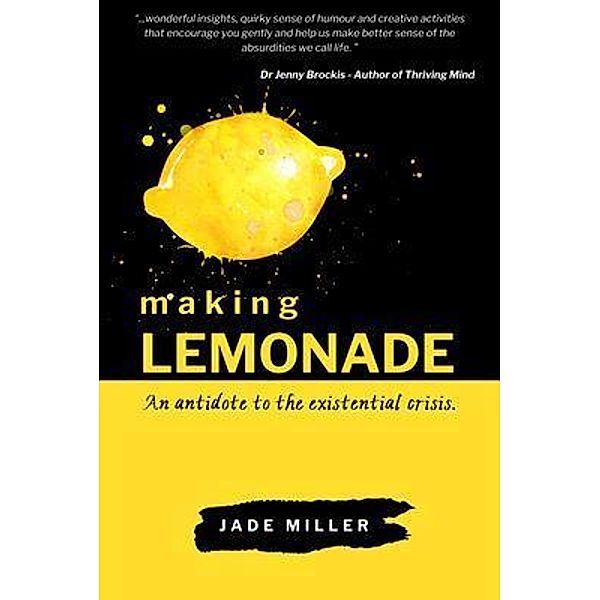 Making Lemonade, Jade Miller