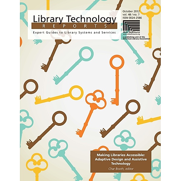 Making Libraries Accessible / Library Technology Reports