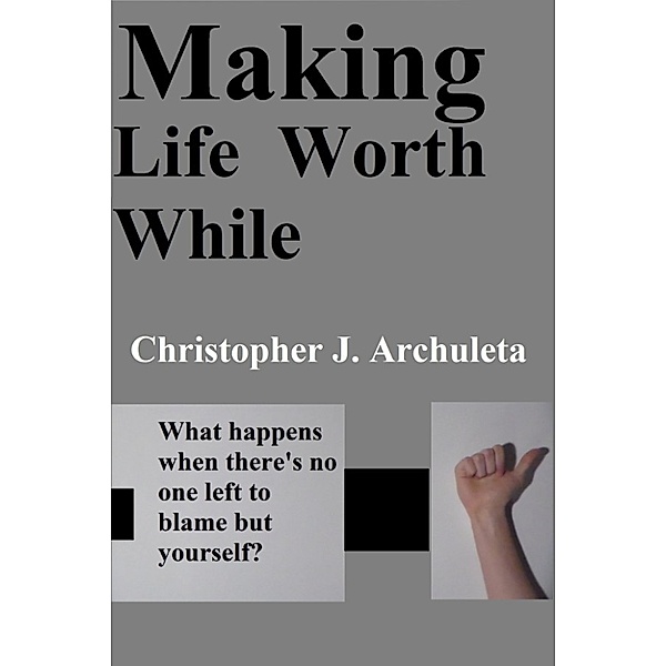 Making Life Worth While, Christopher Archuleta