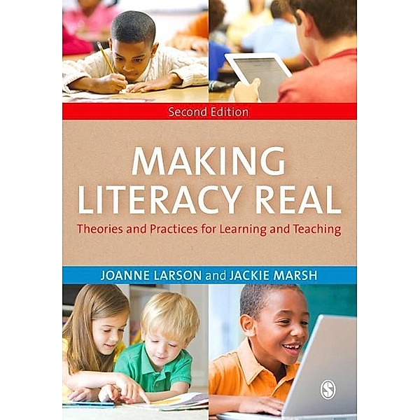 Making Literacy Real, Joanne Larson, Jackie Marsh