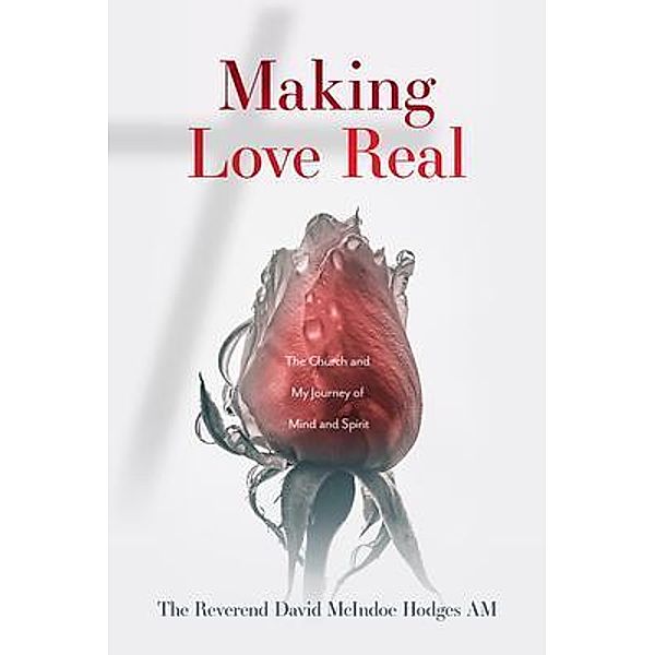 Making Love Real, David McIndoe Hodges