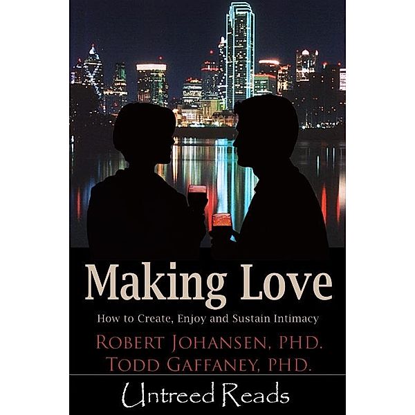 Making Love / Untreed Reads, Robert Johansen