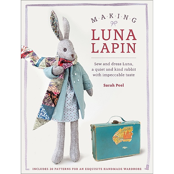 Making Luna Lapin, Sarah Peel