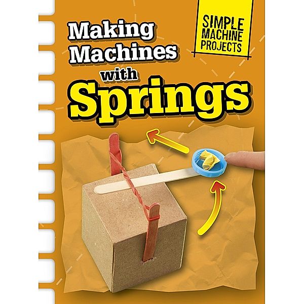 Making Machines with Springs, Chris Oxlade