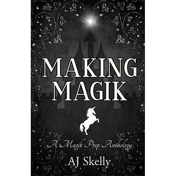 Making Magik, Aj Skelly